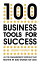 100 Business Tools for Success