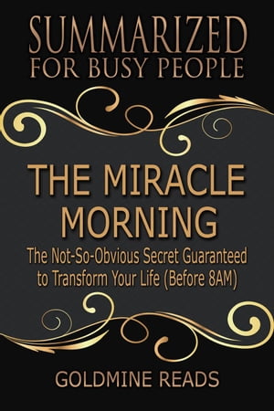 ＜p＞＜em＞This book summary and analysis was created for individuals who want to extract the essential contents and are too busy to go through the full version. This book is not intended to replace the original book. Instead, we highly encourage you to buy the full version.＜/em＞＜/p＞ ＜p＞Regarded as "one of the most life-changing books written," The Miracle Morning takes only the simplest approach to live the life you deserve.＜/p＞ ＜p＞What if you could wake up tomorrow and you're finally living the life that you want? It can happen when you put the necessary effort into making it happen. The Miracle Morning provides the practices that are done by the most successful people around the globeーthis morning routine has transformed the lives thousands of people around the world and this is done simply by waking up each day with more ENERGY, MOTIVATION, and FOCUS to take life by the reins and push forward.＜/p＞ ＜p＞The next chapter of your life is more than what you have imagined possible. Wake up and accept your full potential!＜/p＞ ＜p＞＜strong＞Wait no more, take action and get this book now!＜/strong＞＜/p＞画面が切り替わりますので、しばらくお待ち下さい。 ※ご購入は、楽天kobo商品ページからお願いします。※切り替わらない場合は、こちら をクリックして下さい。 ※このページからは注文できません。