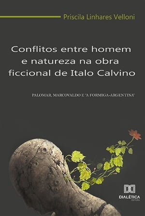 Conflitos entre homem e natureza na obra ficcion