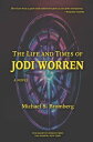 ŷKoboŻҽҥȥ㤨The Life and Times of Jodi WorrenŻҽҡ[ Michael S. Bromberg ]פβǤʤ419ߤˤʤޤ