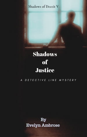 Shadows of Justice