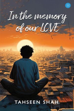 In the memory of our love【電子書籍】[ Tah