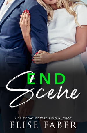 End Scene【電子書籍】[ Elise Faber ]