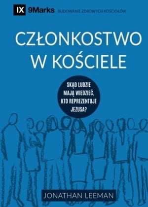 Czlonkostwo w Kosciele (Church Membership) (Polish)