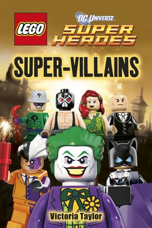ŷKoboŻҽҥȥ㤨LEGO? DC Super Heroes Super-VillainsŻҽҡ[ Victoria Taylor ]פβǤʤ872ߤˤʤޤ