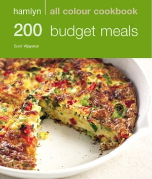 Hamlyn All Colour Cookery: 200 Budget Meals Hamlyn All Colour Cookbook【電子書籍】[ Sunil Vijayakar ]