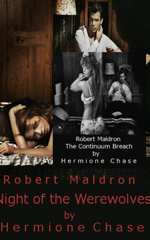 Dr. Robert Maldron - The Continuum Breach (Part 2) (Creatures from the Continuum), Dr. Robert Maldron - The Continuum Breach (Creatures from the Continuum) & Robert Maldron: Night of the Werewolves (Creatures from the Continuum)