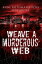 Weave a Murderous WebŻҽҡ[ Anne Rothman Hicks ]