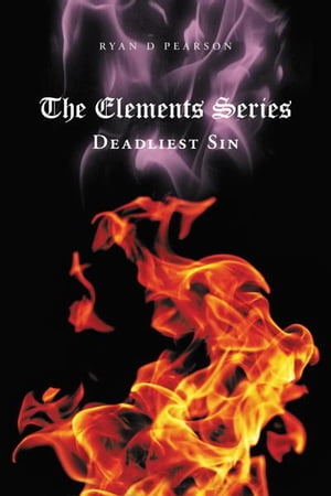 The Elements Series Deadliest Sin