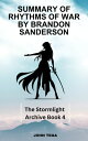 Summary of Rhythms of War by Brandon Sanderson The Stormlight Archive Book 4【電子書籍】 John Tega