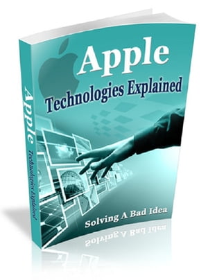 Apple Technologies ExplainedŻҽҡ[ Anonymous ]