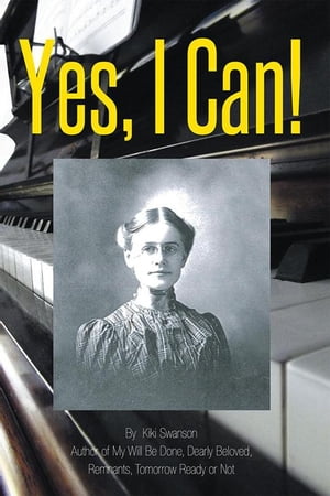 Yes, I Can!【電子書籍】[ Kiki Swanson ]