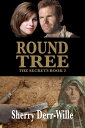 Round Tree【電子書籍】[ Sherry Derr-Wille 