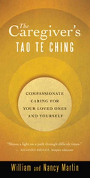 The Caregiver's Tao Te Ching