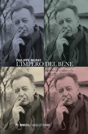 L'impero del bene【電子書籍】[ Philippe Muray ]