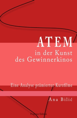 Atem in der Kunst des Gewinnerkinos