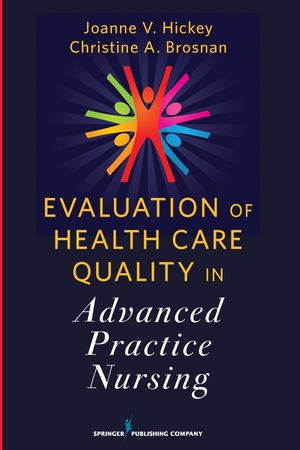 Evaluation of Health Care Quality in Advanced Practice Nursing【電子書籍】