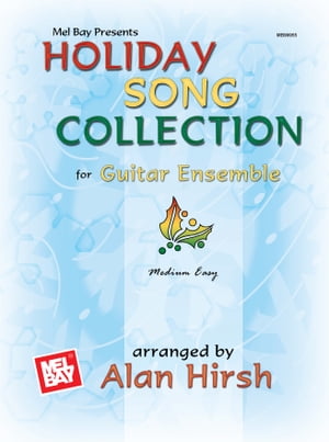 Holiday Song Collection for Guitar Ensemble