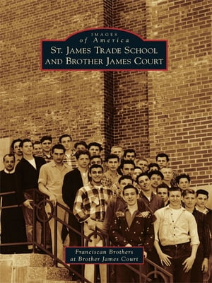 St. James Trade School and Brother James Court
