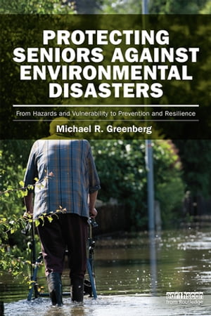 Protecting Seniors Against Environmental Disasters