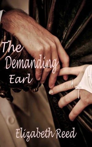 ŷKoboŻҽҥȥ㤨The Demanding EarlŻҽҡ[ Elizabeth Reed ]פβǤʤ120ߤˤʤޤ