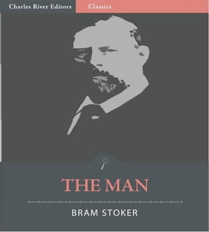 ŷKoboŻҽҥȥ㤨The Man (Illustrated EditionŻҽҡ[ Bram Stoker ]פβǤʤ167ߤˤʤޤ