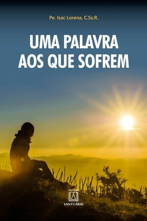 Uma palavra aos que sofrem