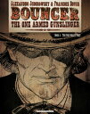 Bouncer【電子書籍】[ Alejandro Jodorowsky ]