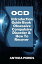 OCD: Introduction Guide Book Obsessive Compulsive Disorder And How To Recover Self HelpŻҽҡ[ Anthea Peries ]