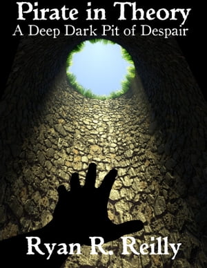 A Deep Dark Pit of Despair