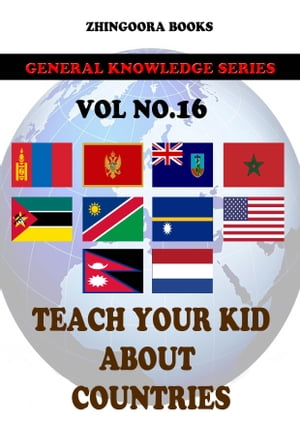 Teach Your Kids About Countries-vol 16