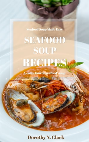 Seafood Soup Recipes