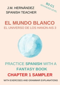 El Mundo Blanco -- Chapter 1 Sampler