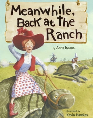 Meanwhile, Back at the RanchŻҽҡ[ Anne Isaacs ]