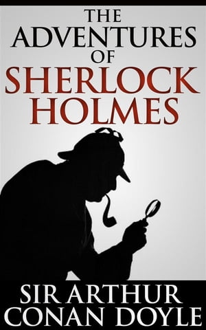 The Adventures of Sherlock Holmes