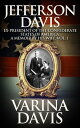 ŷKoboŻҽҥȥ㤨Jefferson Davis, Vol. 1 Ex-President of the Confederate States of America, A Memoir by his wifeŻҽҡ[ Varina Davis ]פβǤʤ65ߤˤʤޤ
