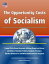 The Opportunity Costs of Socialism: Trump White House Economic Advisers Report on History and Risks of Socialist Policies, Analysis of Senator Sanders Medicare for All (M4A) Healthcare Plan ProposalŻҽҡ[ Progressive Management ]