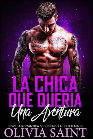 La Chica Que Queria Una Aventura: Novela Romantica