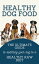 The Raw Dog Food Diet Journey A Guide to Switching Your Dog to a Healthy Raw DietŻҽҡ[ Karina Stephens ]