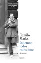 Indemne todos estos a os【電子書籍】 Camilo Marks Alonso