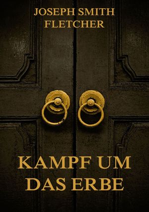 Kampf um das Erbe【電子書籍】[ Joseph Smit