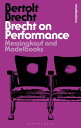 Brecht on Performance Messingkauf and Modelbooks【電子書籍】 Bertolt Brecht
