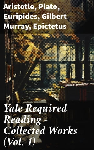 Yale Required Reading - Collected Works (Vol. 1)