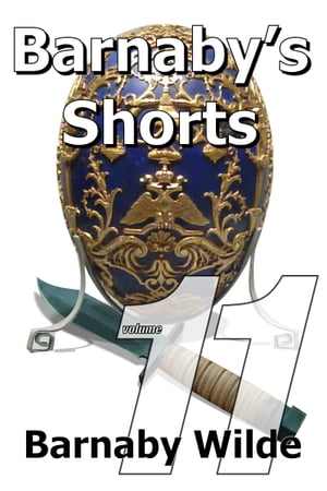 Barnaby's Shorts (Volume Eleve