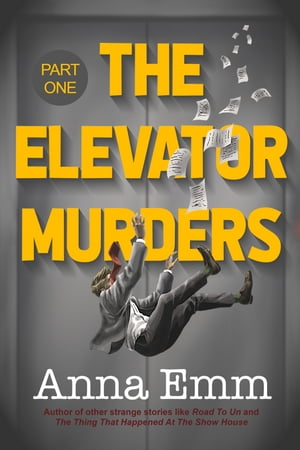 The Elevator Murders - Part One