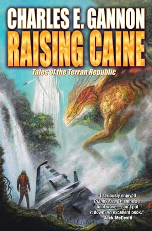 Raising Caine【電子書籍】[ Charles E. Gannon ]