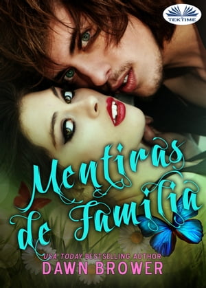 Mentiras De FamiliaŻҽҡ[ Dawn Brower ]