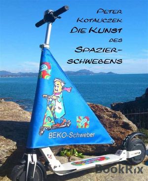 Die Kunst des Spazierschwebens