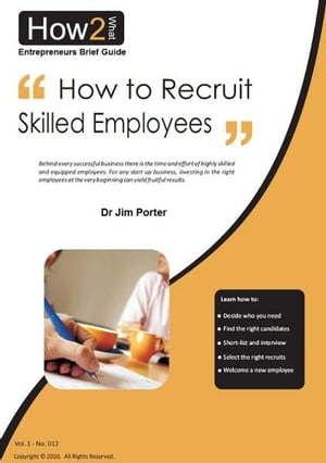 How to Recruit Skilled Employees【電子書籍