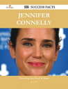 Jennifer Connelly 182 Success Facts - Everything you need to know about Jennifer Connelly【電子書籍】 Roger Wall